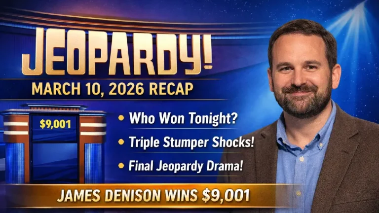 Jeopardy March 10 2026 Recap: Who Won Tonight