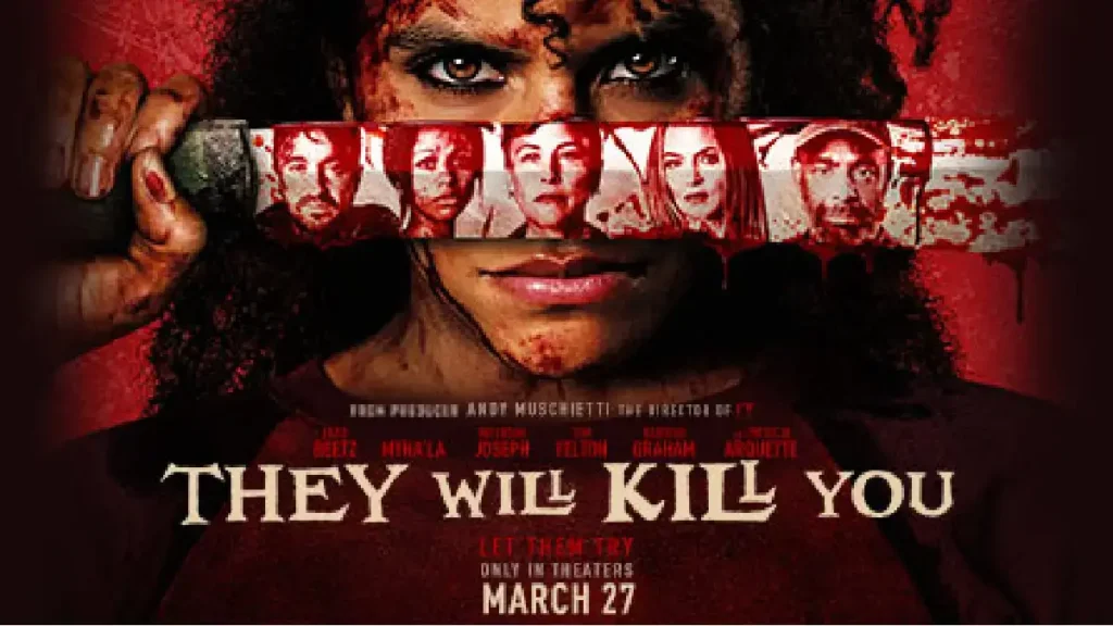 they will kill you movie